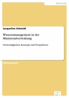 Wissensmanagement in der Ministerialverwaltung (eBook, PDF) - Schmidt, Jacqueline