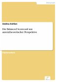 Die Balanced Scorecard aus anreiztheoretischer Perspektive (eBook, PDF)