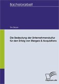 Die Bedeutung der Unternehmenskultur für den Erfolg von Mergers & Acquisitions (eBook, PDF)