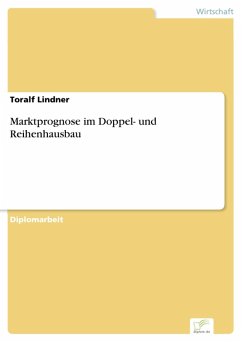 Marktprognose im Doppel- und Reihenhausbau (eBook, PDF) - Lindner, Toralf