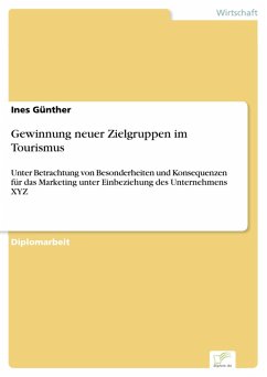 Gewinnung neuer Zielgruppen im Tourismus (eBook, PDF) - Günther, Ines