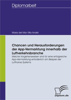 Chancen und Herausforderungen der App-Vermarktung innerhalb der Luftverkehrsbranche (eBook, PDF) - Villa André, Maria del Mar