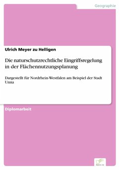 Die naturschutzrechtliche Eingriffsregelung in der Flächennutzungsplanung (eBook, PDF) - Meyer Zu Helligen, Ulrich