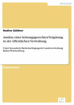 Ansätze einer leistungsgerechten Vergütung in der öffentlichen Verwaltung (eBook, PDF) - Güldner, Nadine