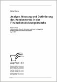 Analyse, Messung und Optimierung des Kundenwertes in der Finanzdienstleistungsbranche (eBook, PDF)