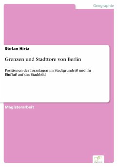 Grenzen und Stadttore von Berlin (eBook, PDF) - Hirtz, Stefan