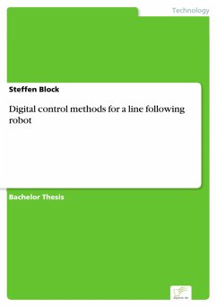 Digital control methods for a line following robot (eBook, PDF) - Block, Steffen