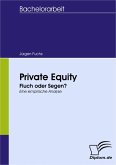 Private Equity: Fluch oder Segen? (eBook, PDF)