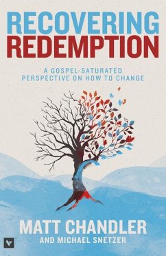 Recovering Redemption - Chandler, Matt; Snetzer, Michael