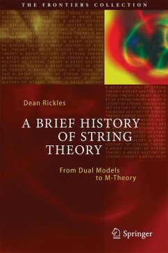 A Brief History of String Theory - Rickles, Dean