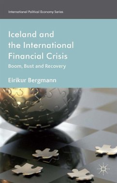 Iceland and the International Financial Crisis - Bergmann, Eirikur