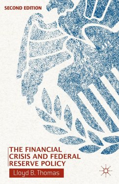 The Financial Crisis and Federal Reserve Policy - Thomas, L.