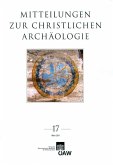 Mitteilungen zur Christlichen Archäologie / Mitteilungen zur christlichen Archäologie Band 17/2011 (eBook, PDF)