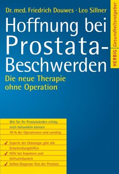 Hoffnung bei Prostatabeschwerden (eBook, PDF) - Douwes, Friedrich R; Sillner, Leo