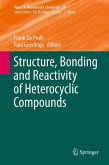 Structure, Bonding and Reactivity of Heterocyclic Compounds