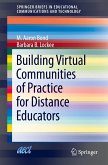 Building Virtual Communities of Practice for Distance Educators