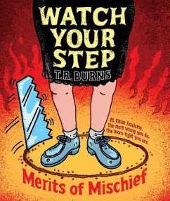 Watch Your Step, 3 - Burns, T. R.