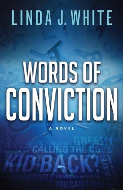 Words of Conviction - White, Linda J.