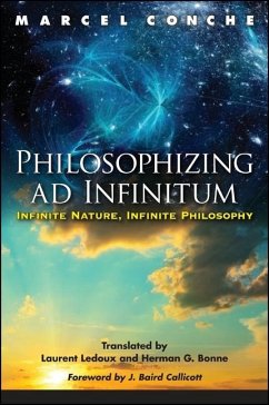Philosophizing AD Infinitum - Conche, Marcel