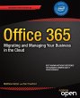 Office 365: Migrating and Managing Your... - Bild 1