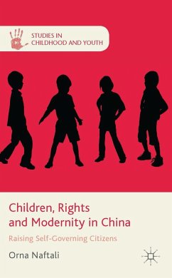Children, Rights and Modernity in China - Naftali, O.