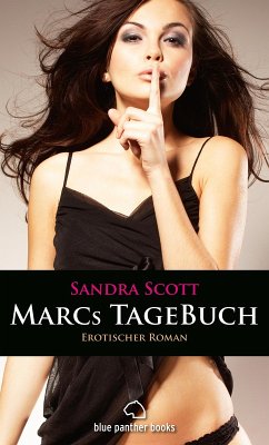Marcs TageBuch   Erotischer Roman (eBook, ePUB) - Scott, Sandra