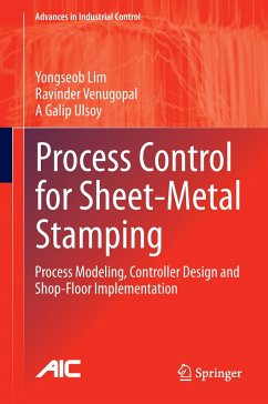 Process Control for Sheet-Metal Stamping - Lim, Yongseob;Venugopal, Ravinder;Ulsoy, A Galip