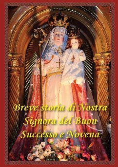 Cover Breve Storia Di Nostra Signora del Buon Successo E Novena