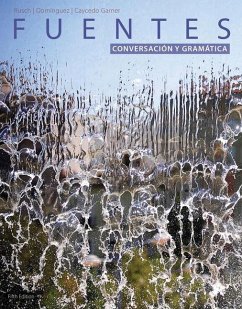 Sam for Rusch's Fuentes: Conversacion Y Gramática, 5th - Rusch, Debbie; Dominguez, Marcela; Caycedo Garner, Lucia