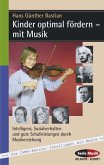 Kinder optimal fördern - mit Musik (eBook, PDF)