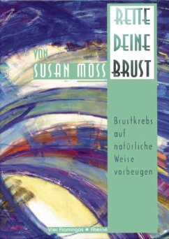 Rette Deine Brust (eBook, PDF) - Moss, Susan