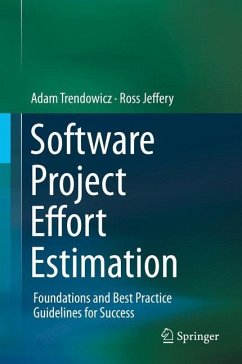 Software Project Effort Estimation - Trendowicz, Adam;Jeffery, Ross