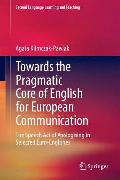 Towards the Pragmatic Core of English for European Communication - Klimczak-Pawlak, Agata