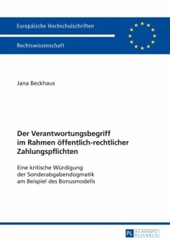 Der Verantwortungsbegriff im Rahmen öffentlich-rechtlicher Zahlungspflichten - Beckhaus, Jana