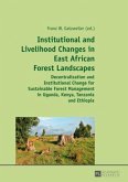 Institutional and Livelihood Changes in East African Forest Landscapes