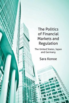 The Politics of Financial Markets and Regulation - Konoe, S.