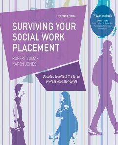 Surviving Your Social Work Placement - Jones, Karen; Lomax, Robert