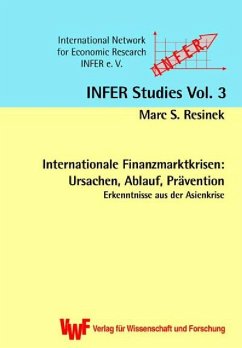 Internationale Finanzmarktkrisen: Ursachen, Ablauf, Prävention (eBook, PDF) - Resinek, Marc S.