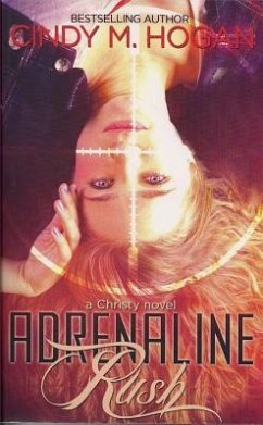 Adrenaline Rush - Hogan, Cindy M.