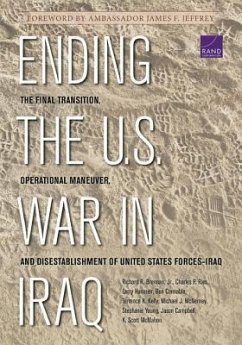 Ending the U.S. War in Iraq - Brennan, Richard R; Ries, Charles P; Hanauer, Larry; Connable, Ben; Kelly, Terrence K; McNerney, Michael J; Young, Stephanie L; Campbell, Jason; McMahon, K Scott