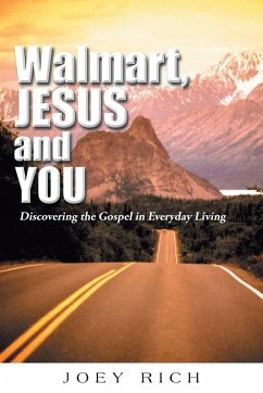 Walmart, Jesus, and You - Rich, Joey