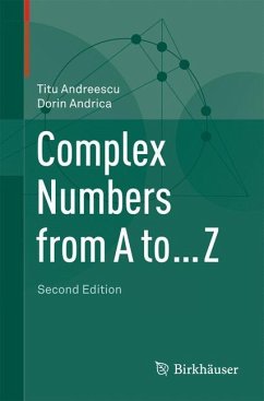 Complex Numbers from A to ... Z - Andreescu, Titu;Andrica, Dorin