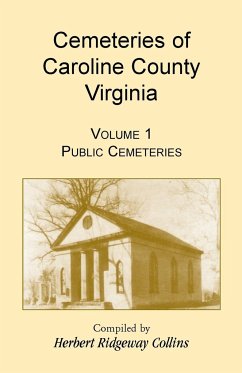 Cemeteries of Caroline County, Virginia, Volume 1, Public Cemeteries - Collins, Herbert Ridgeway