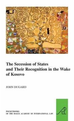 The Secession of States and Their Recognition in the Wake of Kosovo - Dugard, John