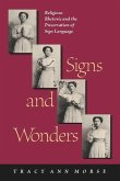 Signs and Wonders: Religious Rhetoric and the Preservation of Sign Language