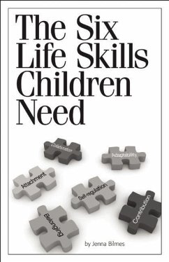 The Six Life Skills Children Need [25-Pack] - Bilmes, Jenna