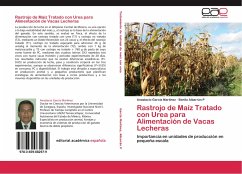 Rastrojo de Maíz Tratado con Urea para Alimentación de Vacas Lecheras - García Martínez, Anastacio;Albarrán P, Benito