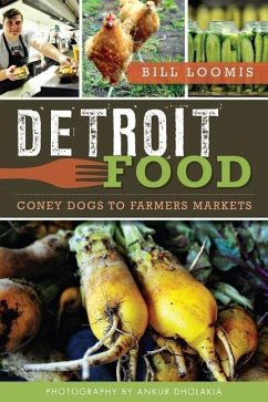 Detroit Food - Loomis, Bill