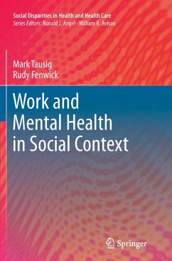 Work and Mental Health in Social Context - Tausig, Mark;Fenwick, Rudy