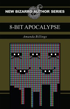 8-Bit Apocalypse - Billings, Amanda